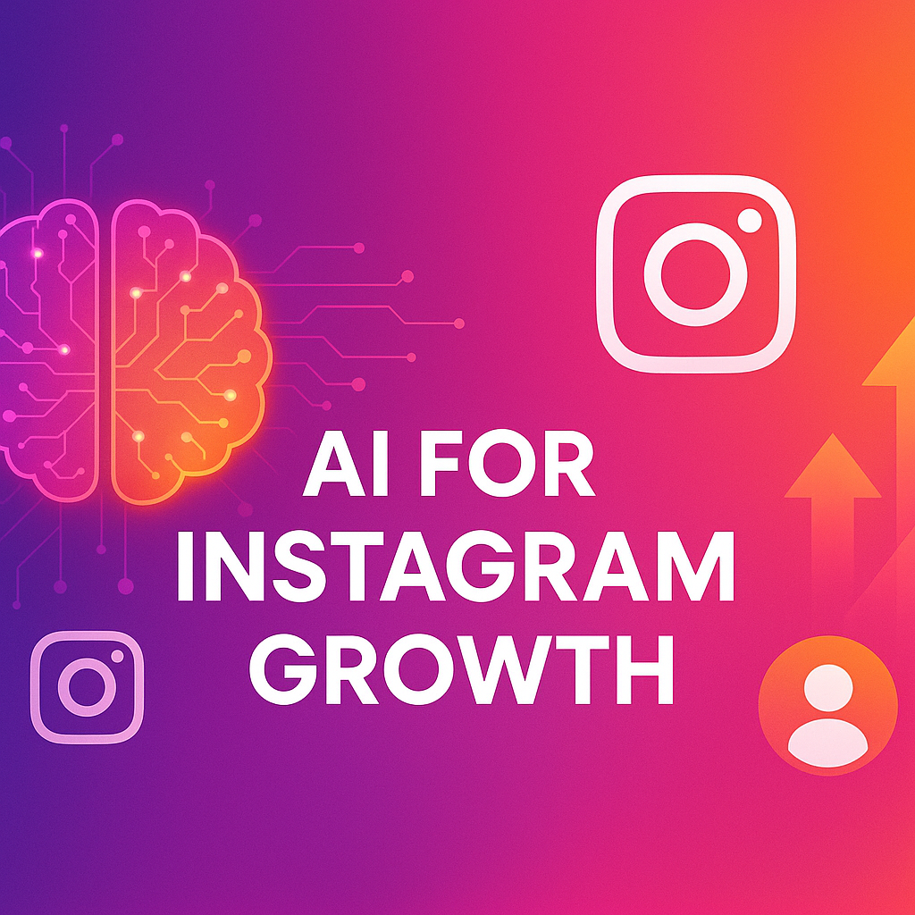 AI for Instagram Growth